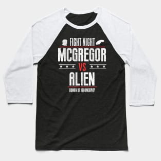 Mcgregor vs Alien Baseball T-Shirt